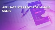 affiliate strategy for mobile users.jpg